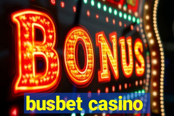 busbet casino